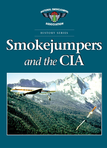 "Smokejumpers and the CIA" book